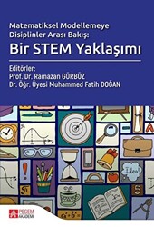 Matematiksel Modelemeye Disiplinler Arası Bakış; Bir Stem Yaklaşımı - Pegem Akademi Yayıncılık