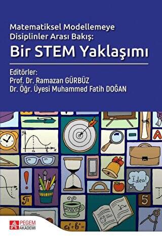 Matematiksel Modelemeye Disiplinler Arası Bakış; Bir Stem Yaklaşımı - 1