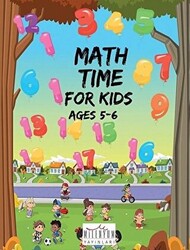 Math Time For Kids Ages 5 - 6 - 1