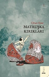 Matruşka Kırıkları - 1