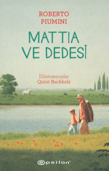 Mattia ve Dedesi - Epsilon Yayınevi
