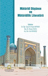 Matüridi Düşünce ve Matüridilik Literatürü - 1