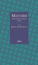 Matüridi: Kayıp Aydınlanmanın İzinde - Otto Yayınları