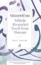 Matüridi’nin Tefsirde Rivayetleri Tercih Etme Yöntemi - Fecr Yayınları