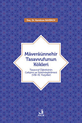 Maveraünnehir Tasavvufunun Kökleri - 1