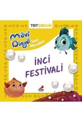 Mavi Dünya’dan Masallar- İnci Festivali - 1