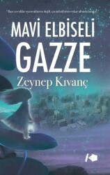 Mavi Elbiseli Gazze - Kalemşor Yayınları