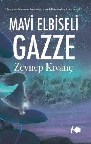 Mavi Elbiseli Gazze - 1