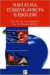 Mavi Elma: Türkiye-Avrupa İlişkileri - 1