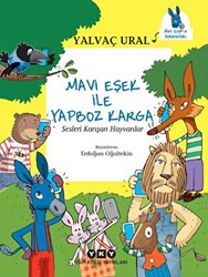 Mavi Eşek ile Yapboz Karga - Sesleri Karışan Hayvanlar - 1