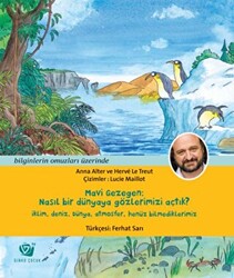 Mavi Gezegen - Nasıl Bir Dünyaya Gözlerimizi Açtık? - 1