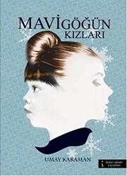 Mavi Göğün Kızları - 1