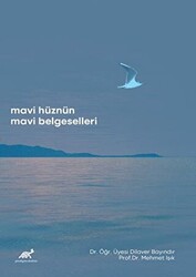 Mavi Hüznün Mavi Belgeselleri - 1