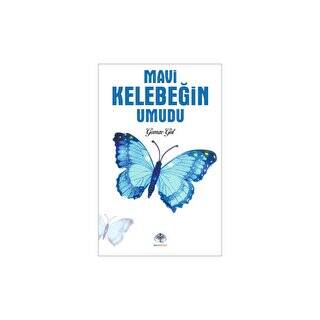 Mavi Kelebeğin Umudu - 1