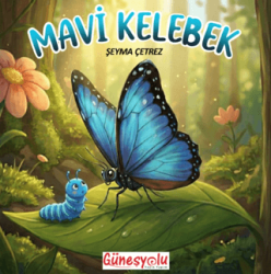 Mavi Kelebek - Güneşyolu Yapım Yayın