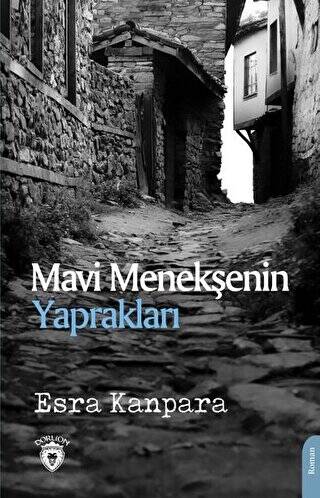 Mavi Menekşenin Yaprakları - 1