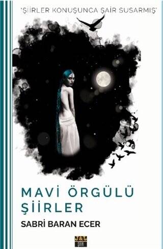 Mavi Örgülü Şiirler - 1
