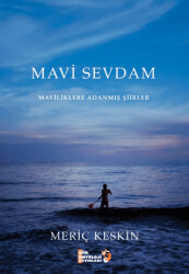 Mavi Sevdam - Şiir Antoloji Yayınları