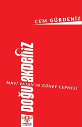 Mavi Vatan’ın Güney Cephesi: Doğu Akdeniz - 1