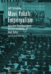 Mavi Yakalı Emperyalizm - Yordam Kitap