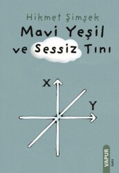 Mavi Yeşil ve Sessiz Tını - Vapur Yayınları