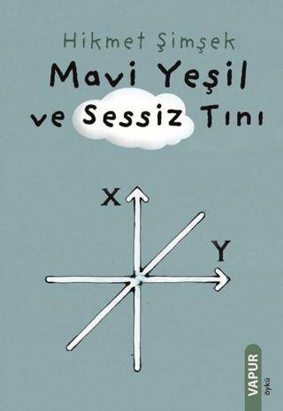 Mavi Yeşil ve Sessiz Tını - 1