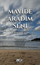 Mavide Aradım Seni - MCK Yayınları