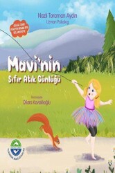 Mavi`nin Sıfır Atık Günlüğü - 1