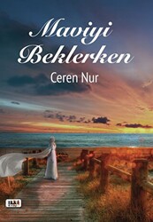 Maviyi Beklerken - 1