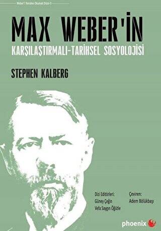Max Weber`in Karşılaştırmalı - Tarihsel Sosyoloji - 1