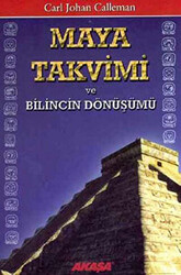 Maya Takvimi ve Bilincin Dönüşümü - 1