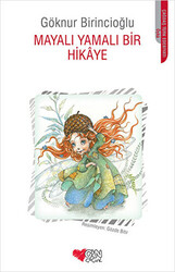 Mayalı Yamalı Bir Hikaye - 1