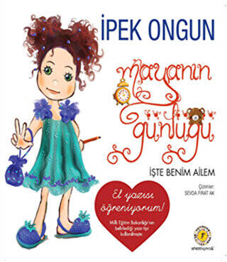 Mayanın Günlüğü - İşte Benim Ailem El Yazısı Öğreniyorum - 1