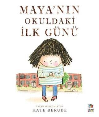 Maya’nın Okuldaki İlk Günü - 1