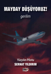 Mayday Düşüyoruz! - Tilki Kitap