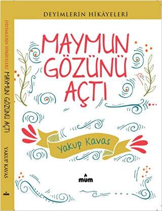 Maymun Gözünü Açtı - 1