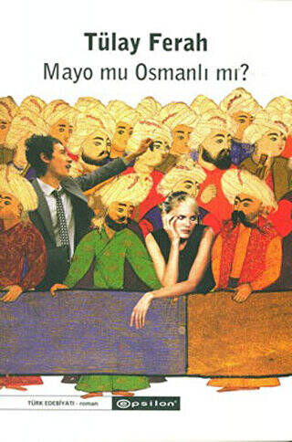 Mayo mu Osmanlı mı? - 1