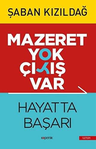 Mazeret Yok Çıkış Var: Hayatta Başarı - 1