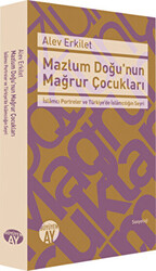 Mazlum Doğu`nun Mağrur Çocukları - 1