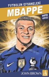 Mbappe Futbolun Efsaneleri - 1