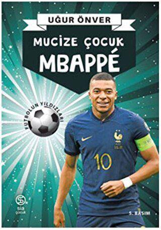 Mbappe - Mucize Çocuk - 1