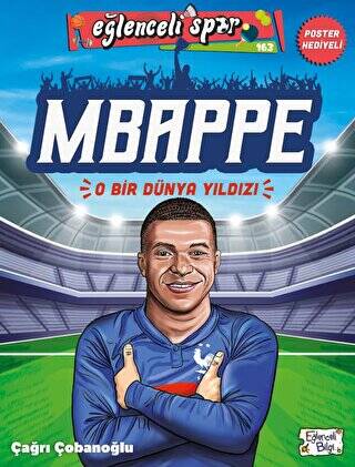 Mbappe - O Bir Dünya Yıldızı - 1