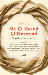 Me Çi Xwend Çi Nexwend - Pall Weşan