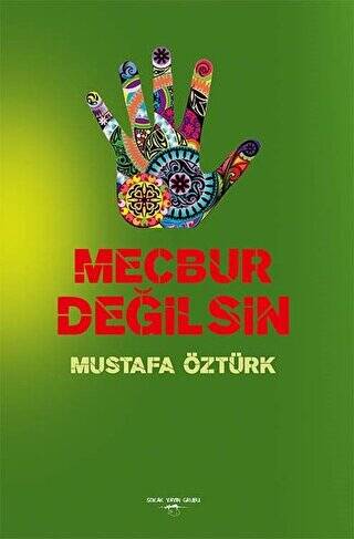 Mecbur Değilsin - 1