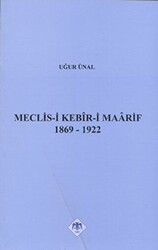 Meclis-i Kebir-i Maarif 1869-1922 - 1