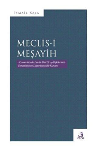 Meclis-i Meşayih - 1