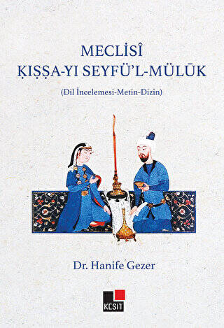 Meclisi Kıssa-yı Seyfü’l Müluk - 1