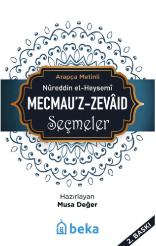 Mecmau`z-Zevaid Seçmeler - 1