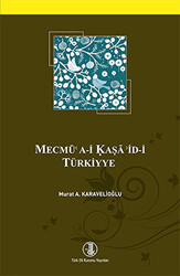 Mecmü`a-i Kaşa`id-i Türkiyye - Türk Dil Kurumu Yayınları