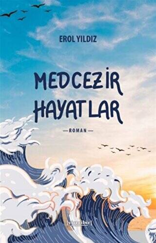 Medcezir Hayatlar - 1